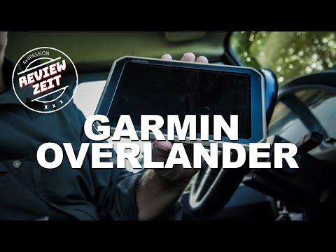 Garmin Overlander Navigation - First Impressions | 4x4PASSION #185