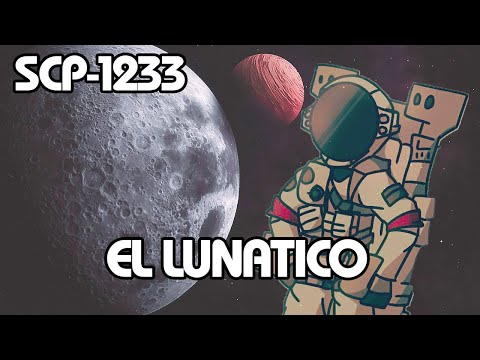 SCP-1233: El lunático (Español Latino)