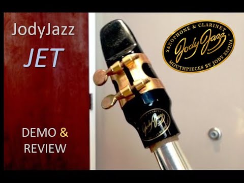 JodyJazz JET alto sax mouthpiece [demo & review]