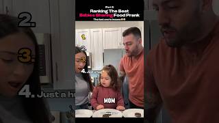 Ranking The Best Babies Sharing Food Prank