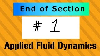 Section 0 Conclusion Notes - Applied Fluid Dynamics