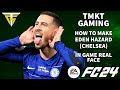 EA FC 24 - How To Make Eden Hazard (Chelsea) - In Game Real Face!