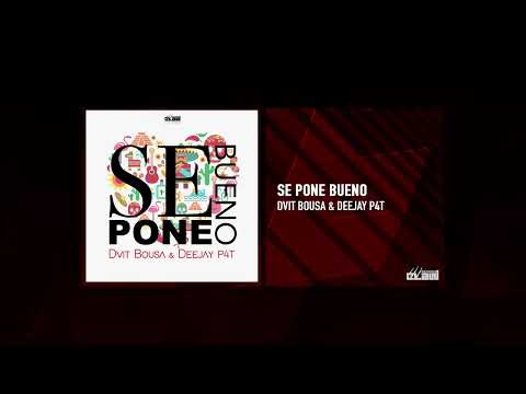 Dvit Bousa & DeeJay P4T - Se Pone Bueno (Video Cover)