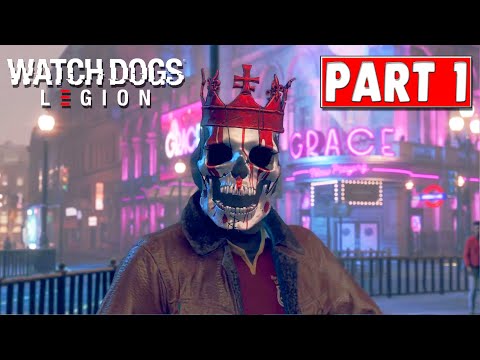 WATCH DOGS: LEGION | Part 1 | Watch Dogs Legion EARLY ACCESS Gameplay