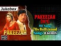 Pakeezah 1972 Songs 70s 80s FilmiGaane 70 S Evergreen Hits Jukebox Chalte Chalte Yun Hi