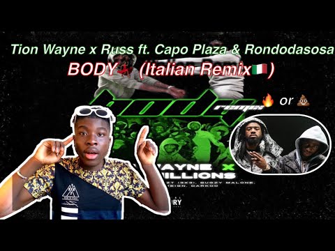 🇮🇹UK REACTION TO ITALIAN RAP!🇬🇧| Tion Wayne x Russ - Body (Remix) ft. Capo Plaza & Rondodasosa