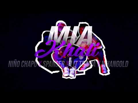 Mia Khali 🔥💋 - Niño Chapo x Whangold x Lit Trama x Spancer #GoldenCream
