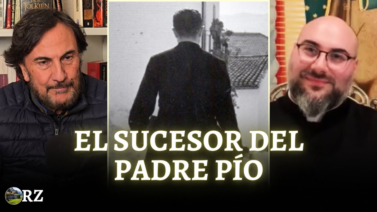 PROGRAMA 128: EL SUCESOR DEL PADRE PÍO