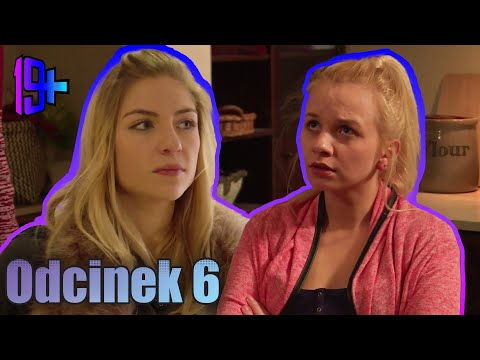 19+ | ODCINEK 6