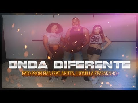 PATO PROBLEMA FEAT. ANITTA, LUDMILLA E PAPATINHO - ONDA DIFERENTE  - Cia Mauricio Correia