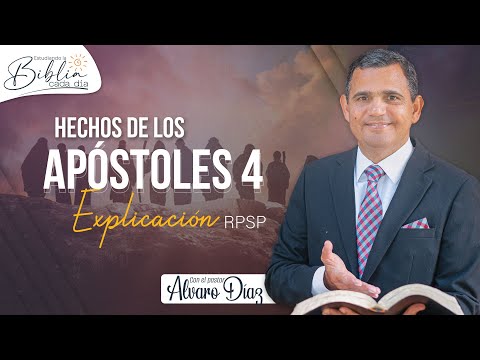 Hechos de los Apóstoles 4 | Reavivados por su Palabra | #RPSP