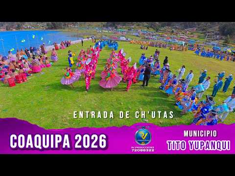 Gran entrada de Chuta's Coaquipa 2026, Municipio Tito Yupanqui | Provincia Manco Kapac