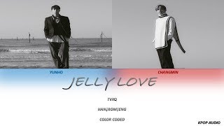 Jelly Love – TVXQ! (동방신기) (Color Coded Lyrics Han/Rom/Eng/가사)