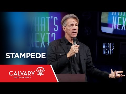 Stampede - Revelation 6:1-8 - Skip Heitzig