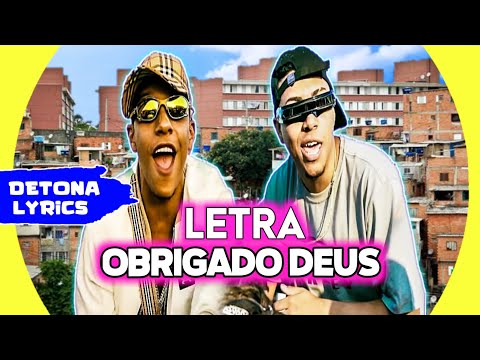 MC Paulin da Capital e MC Lipi - Obrigado Deus (Letra Oficial)