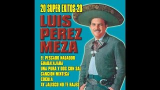 Luis Perez Meza - La Anselma