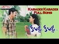 Kabaddi Kabaddi Title Full Song Jagapathi Babu Kalyani