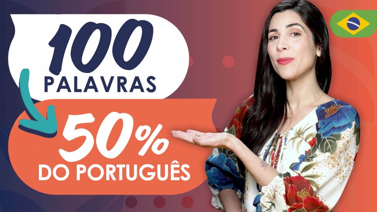100 Most Common Words in Brazilian Portuguese