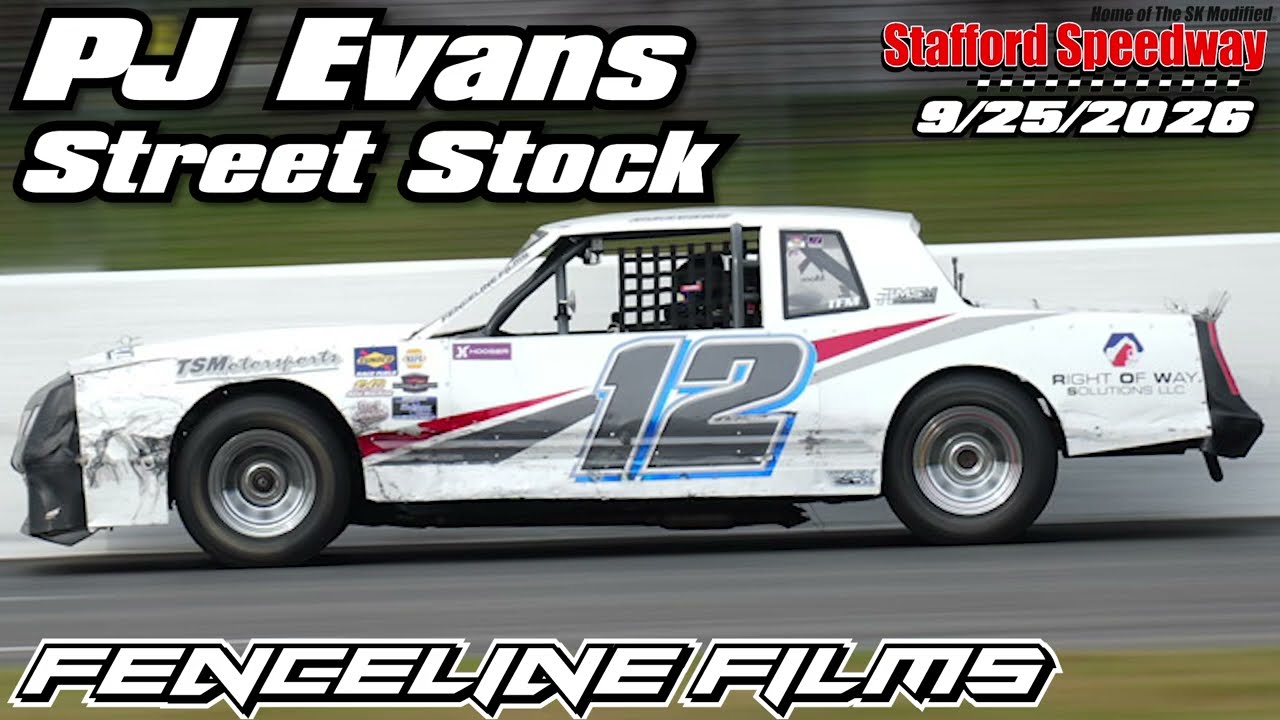 PJ Evans Street Stock Stafford Speedway 9/25/2026