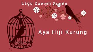 Download lagu Lagu Daerah Sunda Aya Hiji Kurung mp3