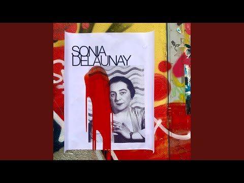 Sonia Delaunay (feat. Chef C & Lovbug)
