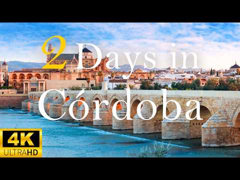 How To Spend 2 Days In CÓRDOBA Spain | The Perfect ...