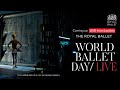 World Ballet Day 2023 The Royal Ballet