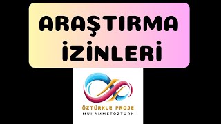 2 ARAŞTIRMA İZİNLERİ  Formlar 2025 GÜNCEL VİDEO