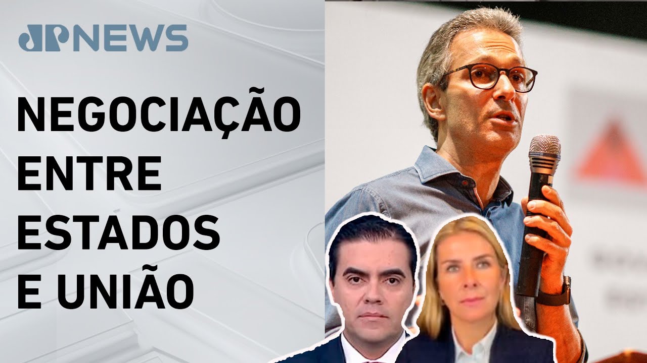 Romeu Zema articula alterações no programa de dívidas; Deysi Cioccari e Cristiano Vilela comentam