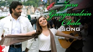 Zara Gungunalein Chalo Song | Laaga Chunari Mein Daag