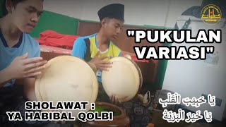 Download lagu 'NEW' PUKULAN VARIASI || SHOLAWAT YA HABIBAL QOLBI mp3 Download lagu 'NEW' PUKULAN VARIASI || SHOLAWAT YA HABIBAL QOLBI mp3