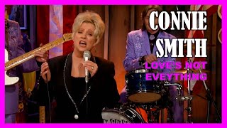 CONNIE SMITH - Love&#39;s Not Everything