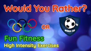 Would You Rather?? WORKOUT - At Home Fun Fitness Activity for Family and Kids - Physical Education