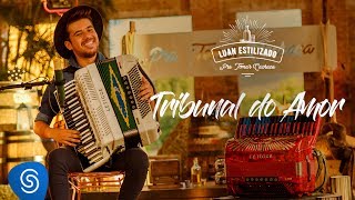 Tribunal do Amor Music Video