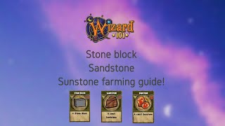 Wizard101 | Top three places to farm Stone blocks/Sandstone/Sunstone