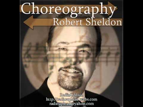 Choreography by Robert Sheldon