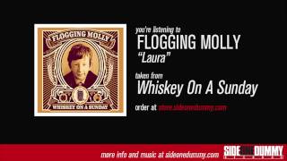 Flogging Molly - Laura
