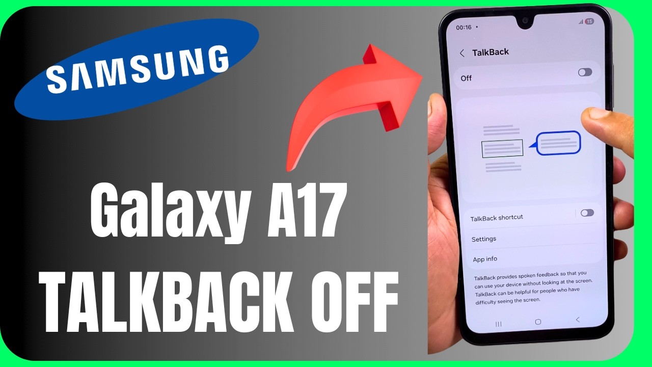 TalkBack Annoying You? Disable It Now Samsung A17