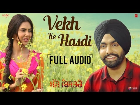 Vekh Ke Hasdi (Full Audio) — watch video