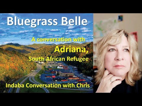 Bluegrass Belle; Interview with South African Refugee Adriana | Chris Wyatt Reports | 26 Dec 2025