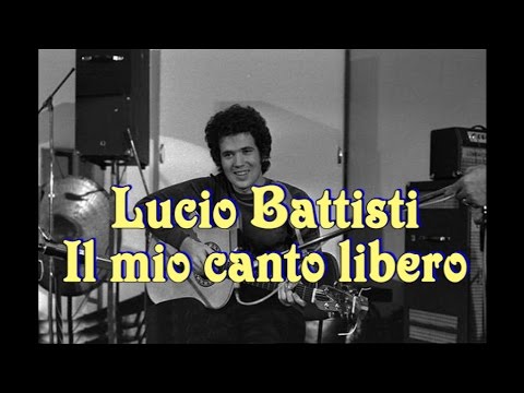 Il mio canto libero — Lucio Battisti