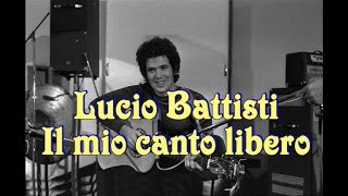 lucio battisti il mio canto libero