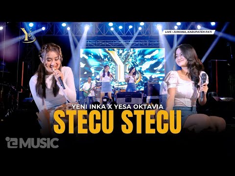 Yeni Inka feat. Yesa Oktavia - STECU STECU | Live Ojing Fun & Party (Official Music Yi Production)