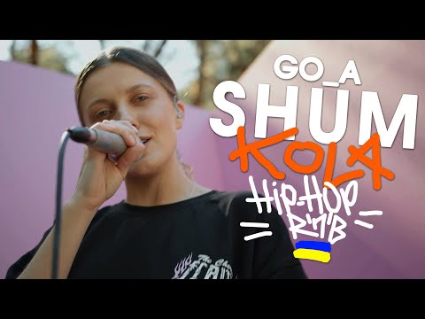 Go_A - SHUM / Сію-вію / KOLA cover