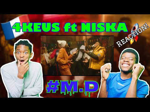 French Rap - REACTION! - 4Keus Feat. Niska - M.D