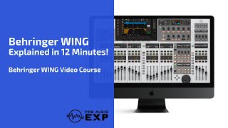 Video thumbnail for Behringer Wing Explained and Demonstrated in 12 Minutes! by ProAudioEXP