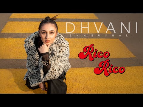 Rico Rico | Dhvani Bhanushali | Taylor J, Shloke L, Michael, Alawn, Rajit Dev | Official Music Video