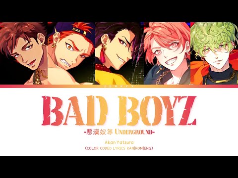 「 Paradox Live 」BAD BOYZ -悪漢奴等 Underground- (Full ver.) – Akan Yatsura [KAN|ROM|ENG]