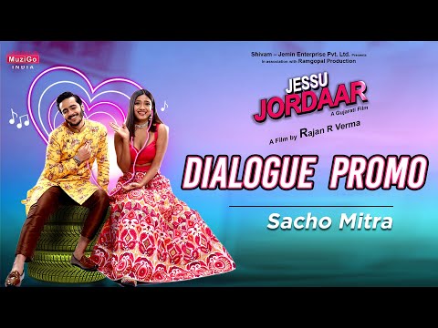 Sacho Mitra | Dialogue Promo | Jessu Jordaar | Bhakti Kubavat | Kuldeep Gor | Rajan R Verma — Jessu Jordaar