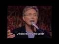 I Need Thee Every Hour - Don Moen
